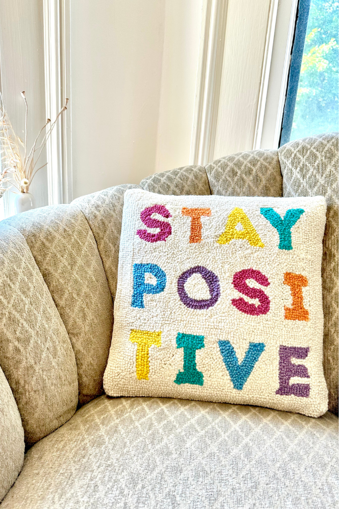 Stay Positive Hooked Pillow